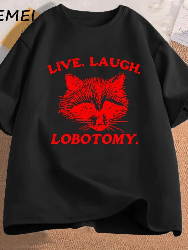 Canlı gülmek Lobotomy T Shirt Meme rakun grafik T-Shirt Vintage pamuk kısa kollu baskılı Tshi 2901