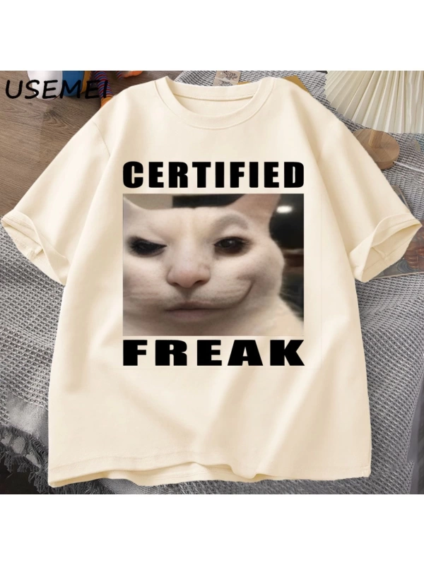 Certified Freak Cat Meme T Shirt Cotton Short Sleeve Match My Freak Hard T-shirts Casual O Ne