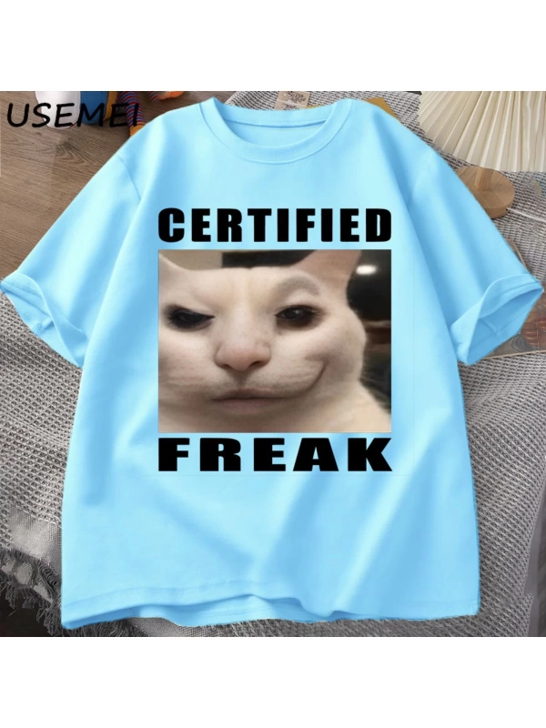 Certified Freak Cat Meme T Shirt Cotton Short Sleeve Match My Freak Hard T-shirts Casual O Ne