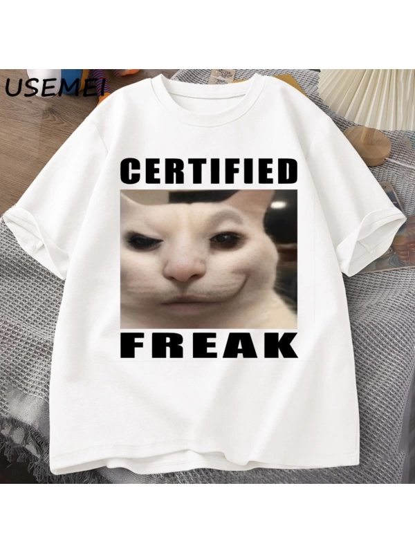 Certified Freak Cat Meme T Shirt Cotton Short Sleeve Match My Freak Hard T-shirts Casual O Ne