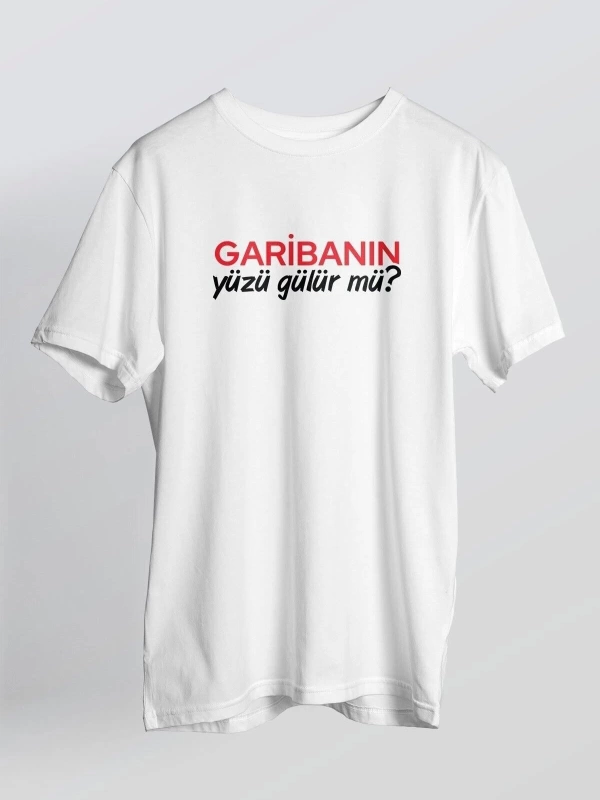 Garibanın Yüzü Gülürmü Yazılı Beyaz T-shirt