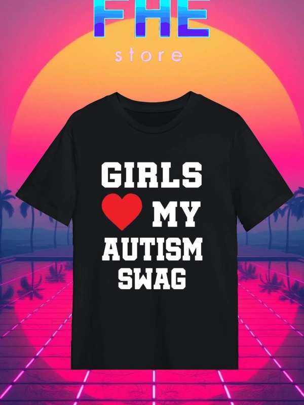 Girls Love My Autism Swag Y2K Komik Baskılı KODSİYAHSAW