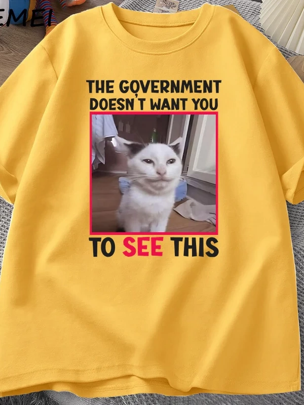 Hükümet İstemiyor Komik Kedi Meme T-shirt Erkekler Rahat Kısa Kollu Aptal Aptal T Shirt erkek 3073