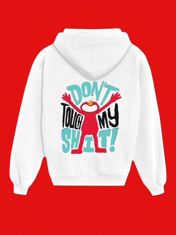 IvırZıvır----Unisex Beyaz Dont Touch My Shit Baskılı Sweatshirt