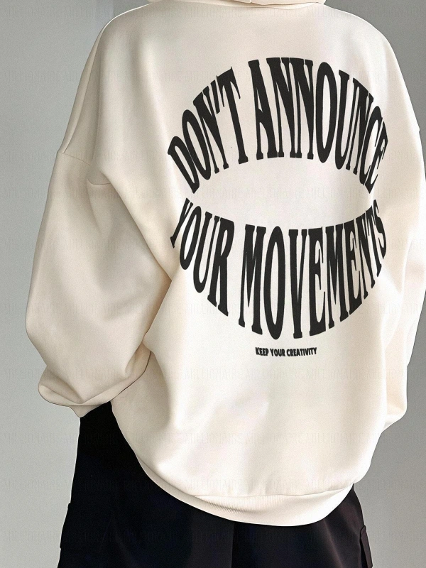 Kadın Ekru Dont Announce Baskılı 3 iplik Şardonlu Kapüşonlu Oversize Salaş Bol Ke Beyaz