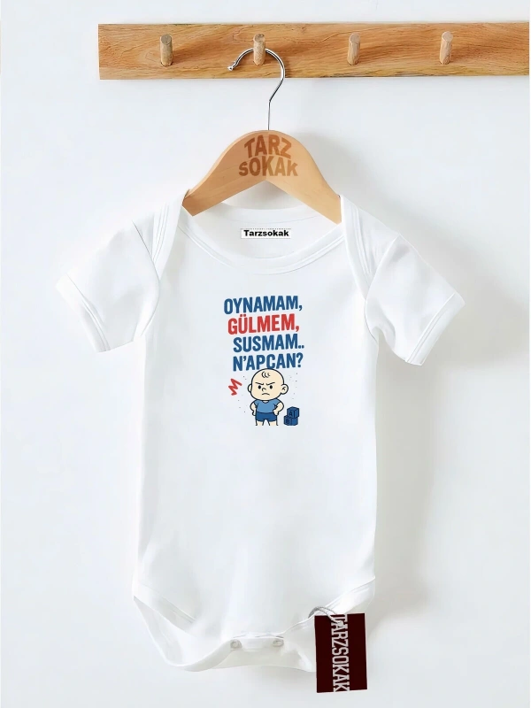 Kısa Kol Body OYNAMAM GÜLMEM SUSMAM NE YAPACAN KODZıbın43