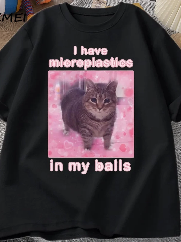 Toplarımda Mikroplastik Var Komik Kedi Meme T-shirt Erkek Kadın Aptal Aptal Tshirt Goofy Ahh  2895