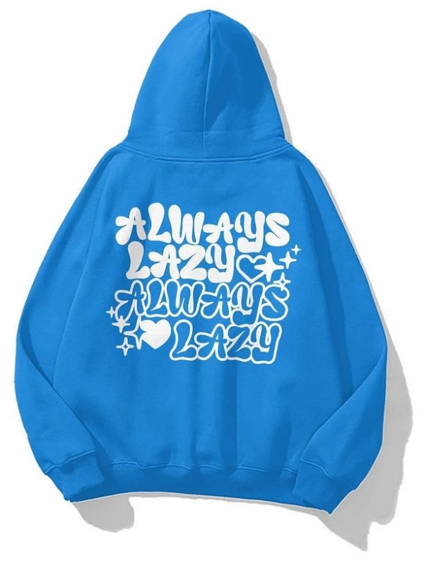Unisex Always Lazy Sweatshirt Soft Mavi