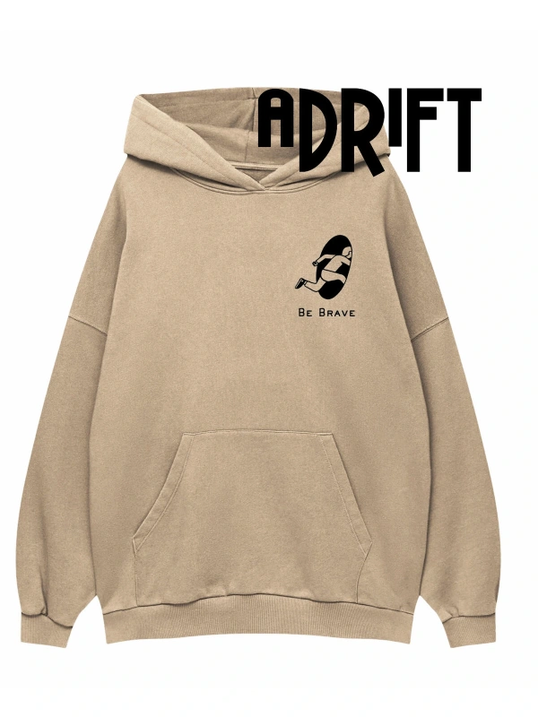 Unisex Cesur Ol Özel Tasarım Swearshirt Hoodie Bej