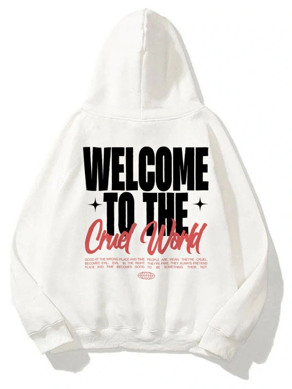 Unisex Cruel World Sweatshirt Hoodie Beyaz
