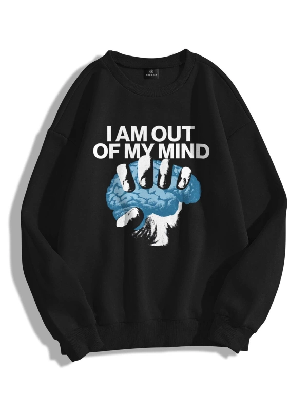 Unisex Out Of My Mind Bisiklet Yaka Sweatshirt