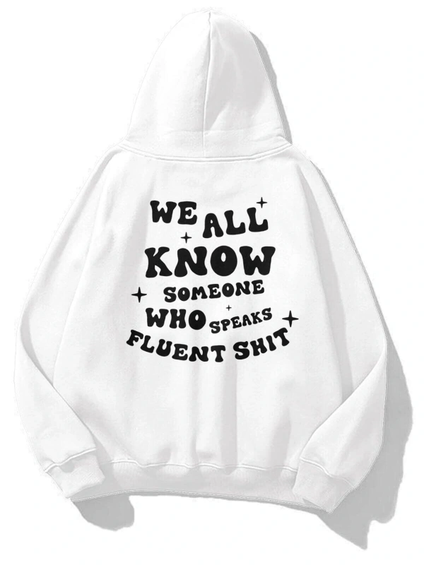 Unisex We All Know Sweatshirt Hoodie Beyaz