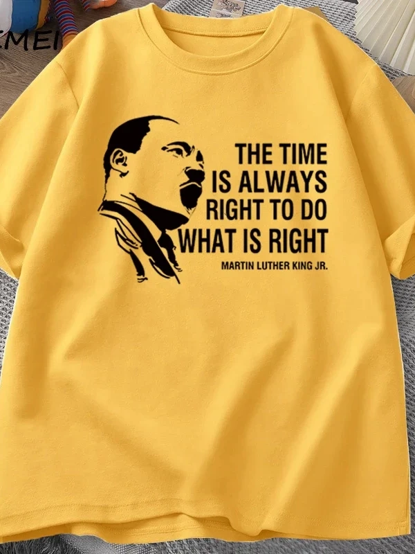 Zaman her zaman yapmak için doğru T shirt erkekler kadınlar Martin lutherking T-shirt MLK boy 3072