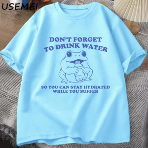 Acı çekerken hidrate kalmak T-Shirt Vintage stil komik kurbağa grafik Tee yaz pamuk kısa koll