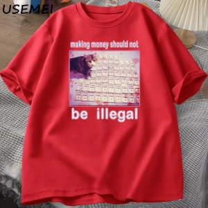 Adam T-shirt Para Yapma Yasadışı Olmalı Komik Kedi Meme T-shirt Aptal Aptal Kedi Meme T Shirt 3005