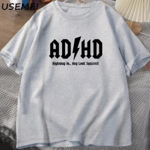 ADHD Highway Hey Look Squirrel T SHIRT Men Women Rocker Rock and Roll T-shirt Streetwear Tshi 2825
