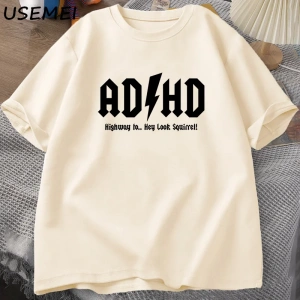 ADHD Highway Hey Look Squirrel T SHIRT Men Women Rocker Rock and Roll T-shirt Streetwear Tshi 2825