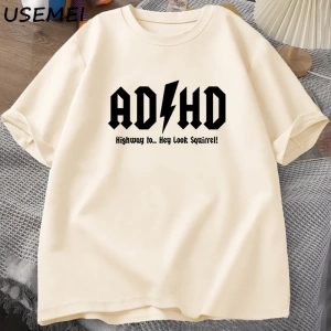 ADHD Highway Hey Look Squirrel T SHIRT Men Women Rocker Rock and Roll T-shirt Streetwear Tshi 2825
