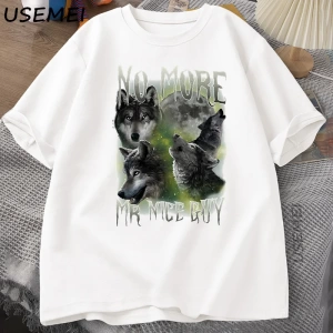Artık Mr Nice Guy Grafik T Shirt Komik Kurtlar Meme T-Shirt O-Boyun Yuvarlak Yaka Kısa Kollu  3041