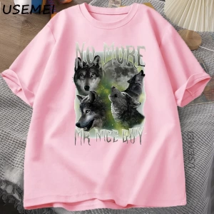 Artık Mr Nice Guy Grafik T Shirt Komik Kurtlar Meme T-Shirt O-Boyun Yuvarlak Yaka Kısa Kollu  3041