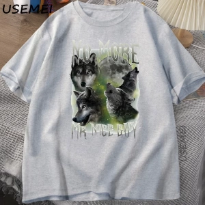 Artık Mr Nice Guy Grafik T Shirt Komik Kurtlar Meme T-Shirt O-Boyun Yuvarlak Yaka Kısa Kollu  3041