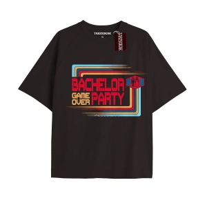 BACHELOR GAME OVER PARTY Unisex Oversize Yazılı Tshirt SİYAH
