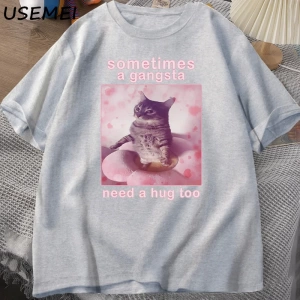 Bazen Bir Gangsta Bir Kucaklama İhtiyacı Var Komik Kedi Meme T-shirt Erkek Kadın Goofy Ahh T  2801