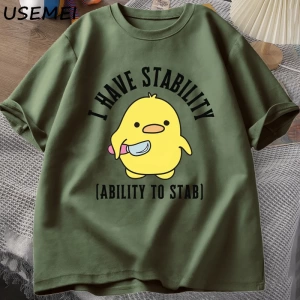 Ben bıçaklamak için istikrar yeteneği var T-Shirt erkek kadın moda ördek Meme grafik T-Shirt  2794