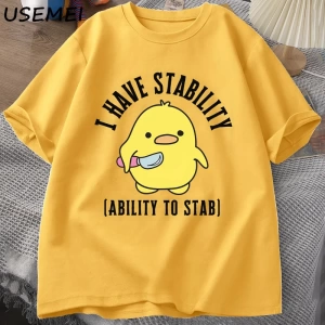Ben bıçaklamak için istikrar yeteneği var T-Shirt erkek kadın moda ördek Meme grafik T-Shirt  2794