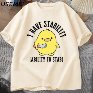 Ben bıçaklamak için istikrar yeteneği var T-Shirt erkek kadın moda ördek Meme grafik T-Shirt  2794