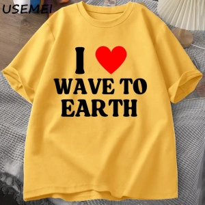Ben dünyaya dalga seviyorum T-Shirt erkekler kadınlar ben kalp dalga toprağa grafikli tişört  2964