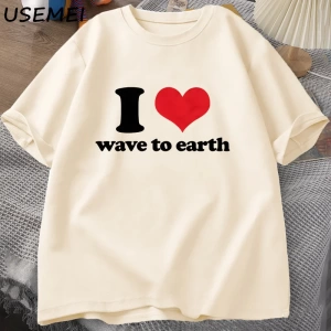 Ben dünyaya dalga seviyorum T-Shirt erkekler kadınlar ben kalp dalga toprağa grafikli tişört  2964