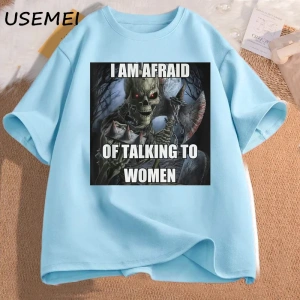 Ben kadın t-shirt erkek pamuk kısa kollu Tees ile konuşmaktan korkuyorum komik sert iskelet M 3016