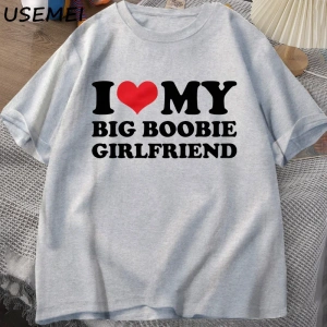 Ben kalp benim büyük Boobie kız arkadaşı t-shirt erkekler komik erkekler için hediye erkek ar 2962