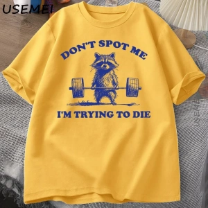 Beni Noktmayın Ben Ölmeye Çalışıyorum T Shirt Komik Rakun Halterci T-Shirt Rahat Kısa Kollu P 3081