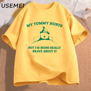 Benim karın acıyor ama bu konuda gerçekten cesur olmak grafik T shirt kadın erkek komik pamuk 2993