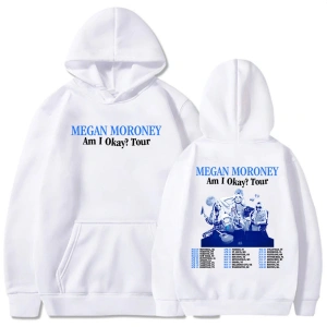 Beyaz Unisex Ben Tamam Tur Megan Moroney Baskı sudaderas hombre ErkekGiysil