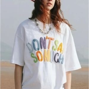 Beyaz Unisex Dont Say So Much Yazılı Tişört