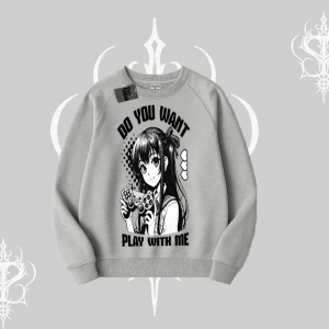 Biskilet Sweatshirt Do You Want Play With Me Anime Kız Baskılı