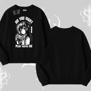 Biskilet Sweatshirt Do You Want Play With Me Anime Kız Baskılı
