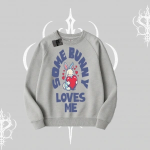 Biskilet Sweatshirt Sevimli Tavşan Some Bunny Loves Me Baskılı
