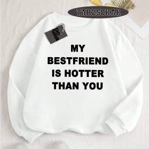 Biskilet Yaka Sweatshirt Beyaz my Bestfriend Özel Tasarım