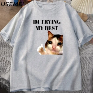 Cat Thumbs Up Crying Im Trying My Best Funny Tee Casual Cotton Short Sleeve T-Shirt Streetwe 2981