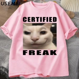 Certified Freak Cat Meme T Shirt Cotton Short Sleeve Match My Freak Hard T-shirts Casual O Ne 2897