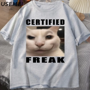 Certified Freak Cat Meme T Shirt Cotton Short Sleeve Match My Freak Hard T-shirts Casual O Ne
