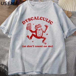 Discalculic yani bana güvenmeyin T-shirt erkekler komik discalculia kurbağa T Shirt aptal Vin 3080