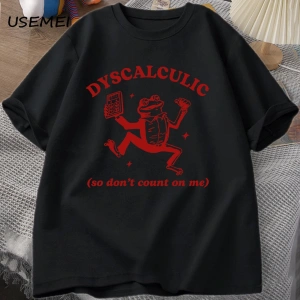 Discalculic yani bana güvenmeyin T-shirt erkekler komik discalculia kurbağa T Shirt aptal Vin 3080