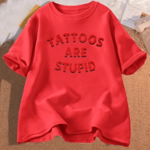 Dövmeler aptal T-Shirt mizah komik dövme atasözü Sarcasm alıntı grafik Tees kadın erkek rahat 2976
