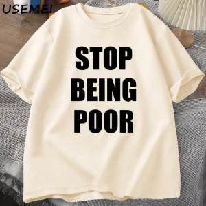 Fakir olmak durdurmak TShirt kadınlar rahat pamuk baskılı tişört Y2K ünlü ilham grafik T-shir 3000