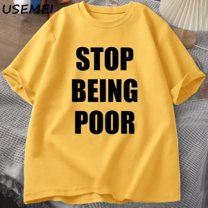 Fakir olmak durdurmak TShirt kadınlar rahat pamuk baskılı tişört Y2K ünlü ilham grafik T-shir 3000